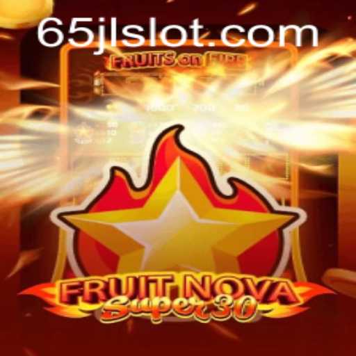 Discovering FruitrNovaSupe30: A New Casino Sensation with JLSLOT.com