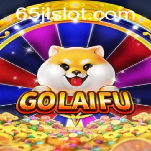 Discover the Exciting World of GoLaiFu: A New Gaming Sensation