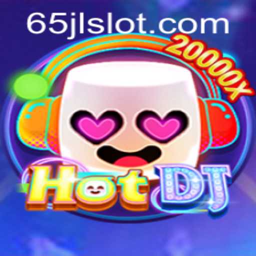 Discover the Exciting World of HotDJ with JLSLOT.com